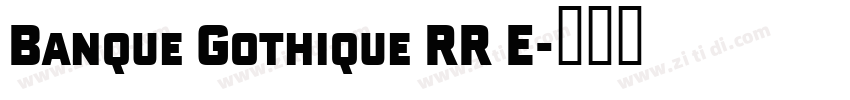 Banque Gothique RR E字体转换